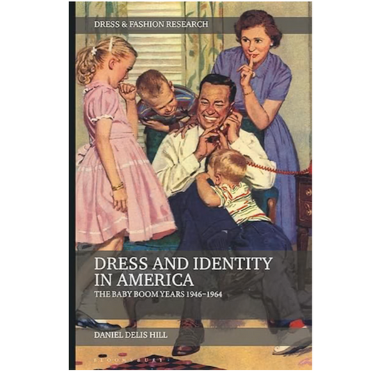 Dress and Identity in America: The Baby Boom Years 1946-1964