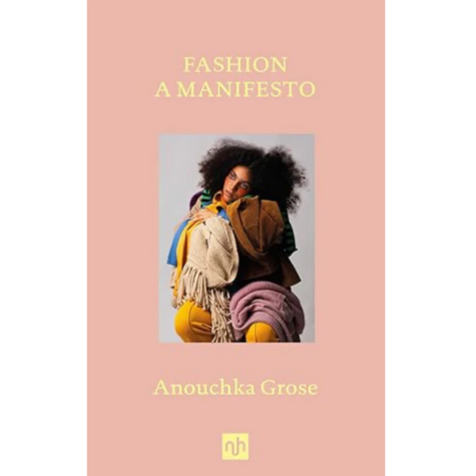 Fashion: A Manifesto