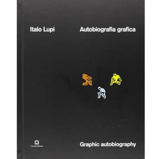 Italo Lupi: Autobiografia grafica